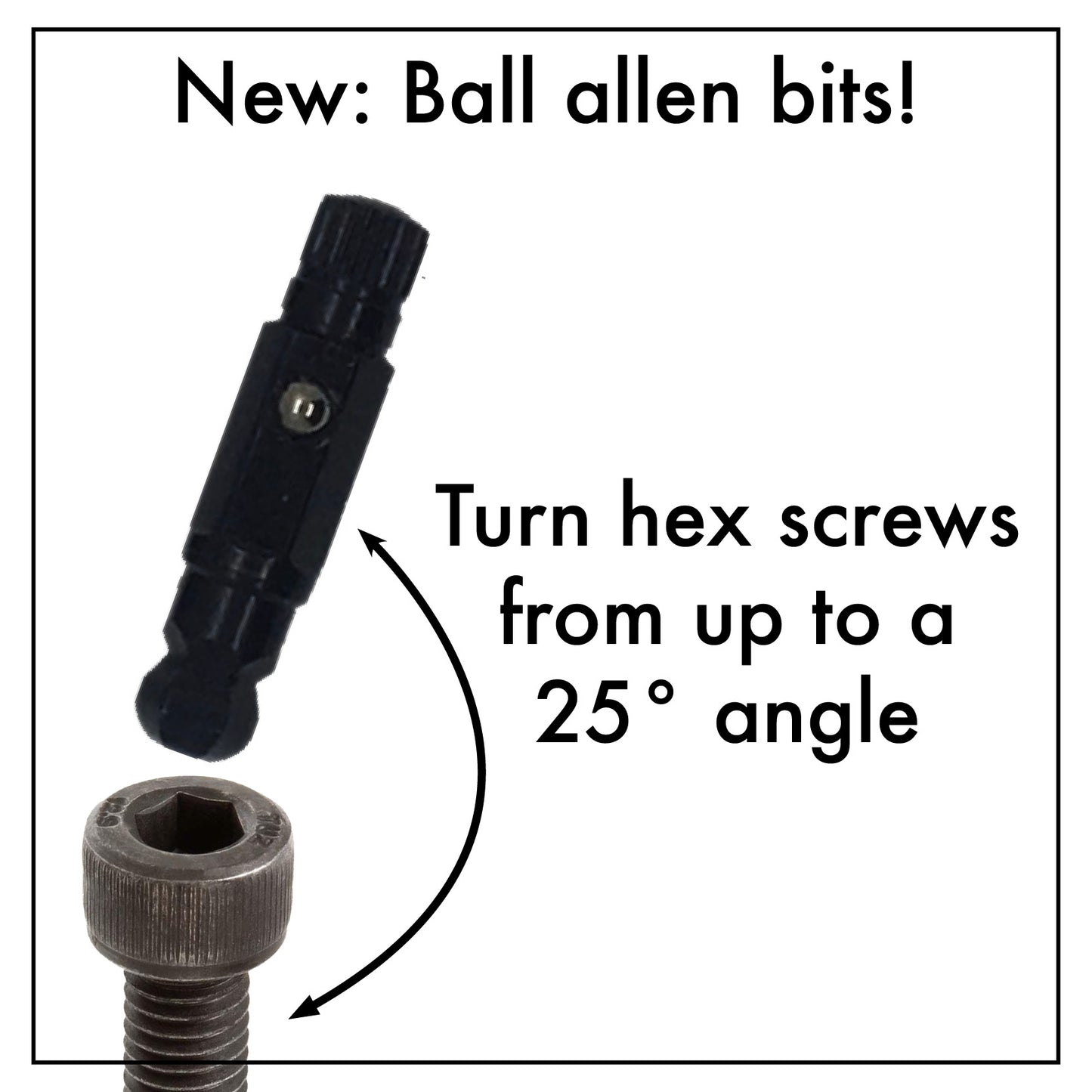 New! Ball Allen Screwdriver Bits - Turn hex screws from up to a 25 degree angle| Chapman MFG